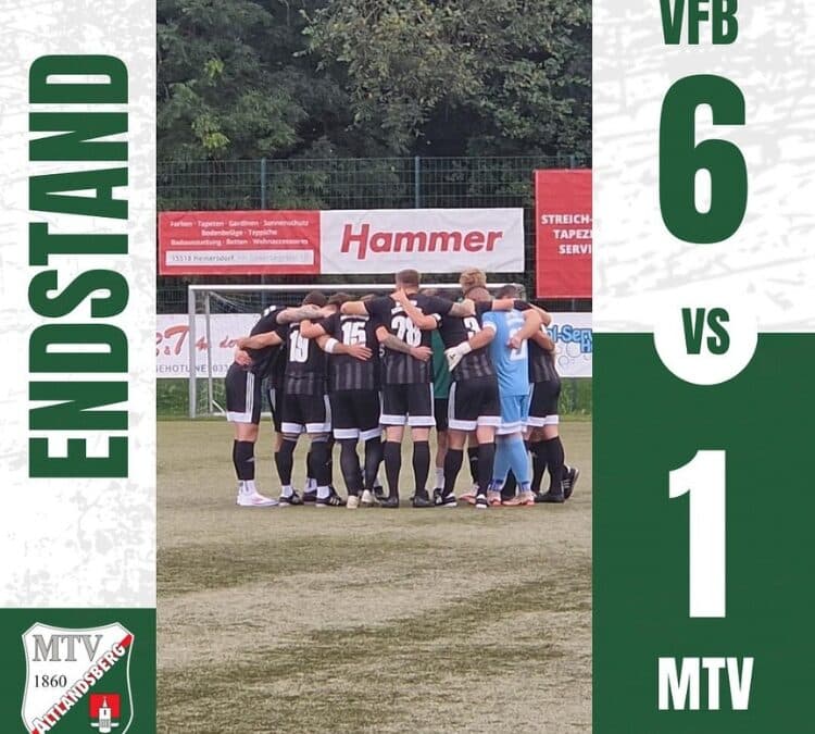 Pokal Aus in der ersten Runde gegen VfB Steinhöfel