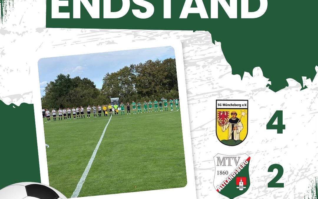 2. Runde Ostbrandenburgpokal 26/27 – SG Müncheberg vs. MTV 1860 Altlandsberg 4:2